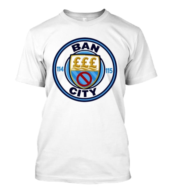 Ban City 114 115 Football Club Premier League Logo Pound Symbol Circle T-Shirt