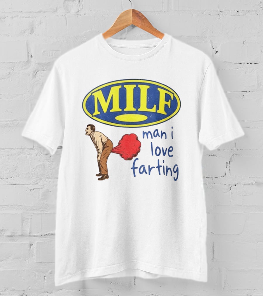 MILF Man I Love Farting Humor Visual Statement With Retro Oval T-Shirt