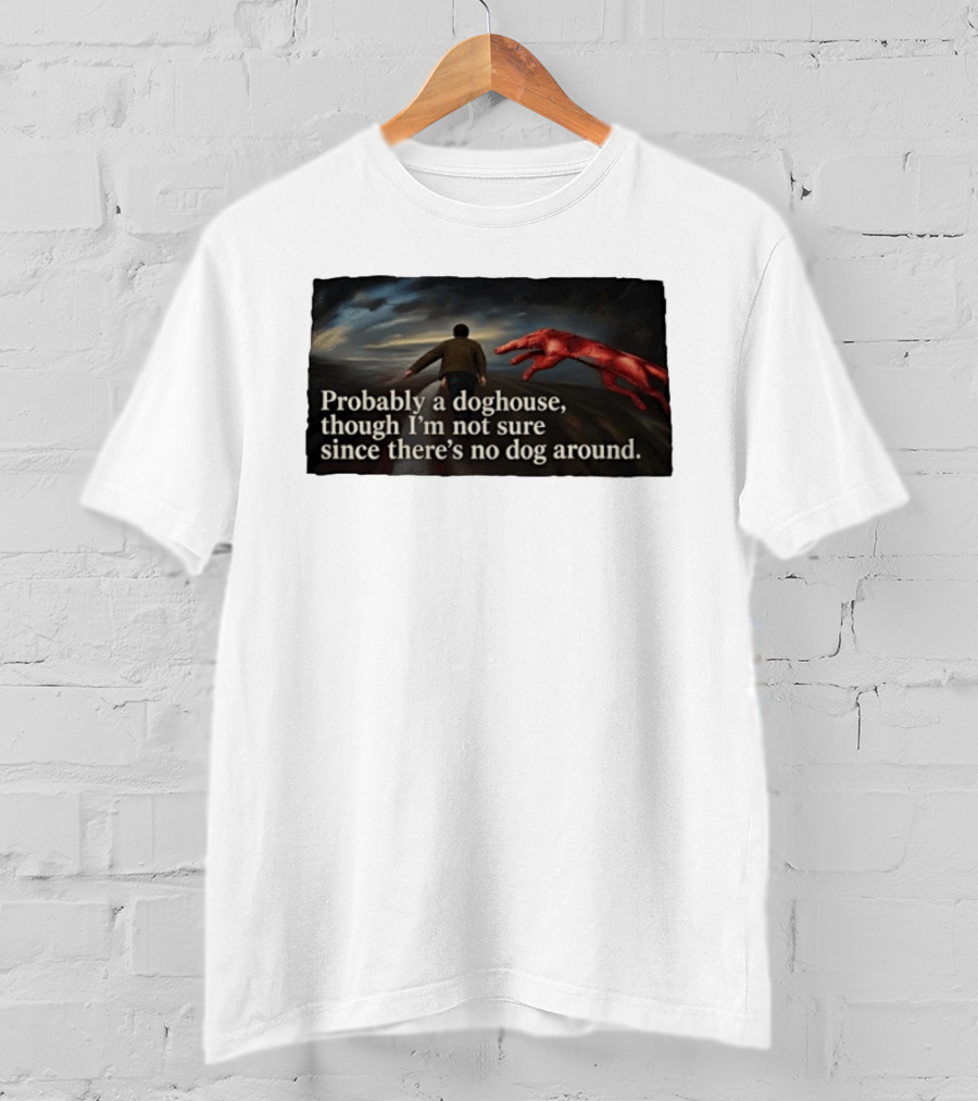 Probably A Doghouse Though I'm Not Sure Since There's No Dog Around Surreal Landscape With Figure And Red Creature T-Shirt