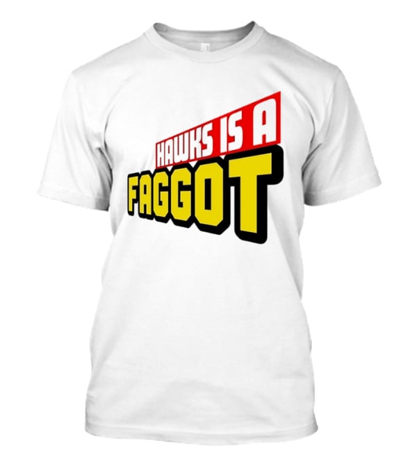 Hawks Is A Faggot My Hero Academia Anime T-Shirt