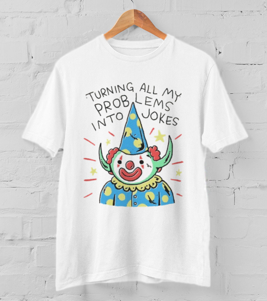 Turning All My Problems Into Jokes Clown Costume Stars Polka Dots T-Shirt