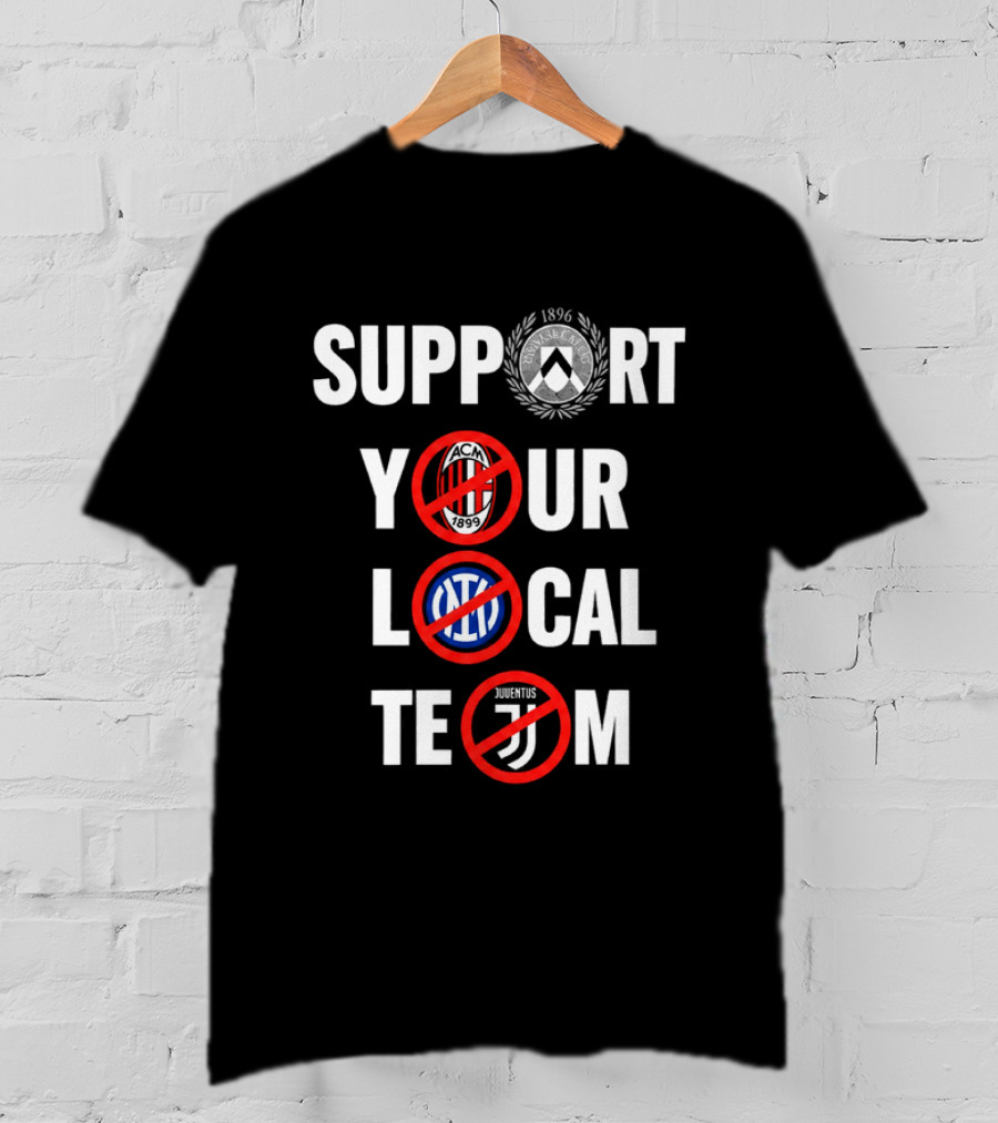 Support Your Local Team AC Milan Inter Juventus Logos Crossed Out T-Shirt