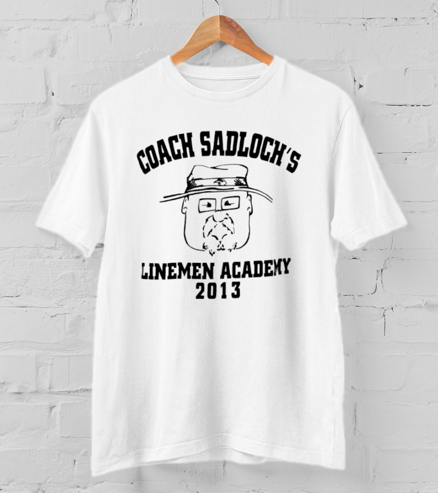 Coach Sadloch's Linemen Academy 2013 Football Training T-Shirt