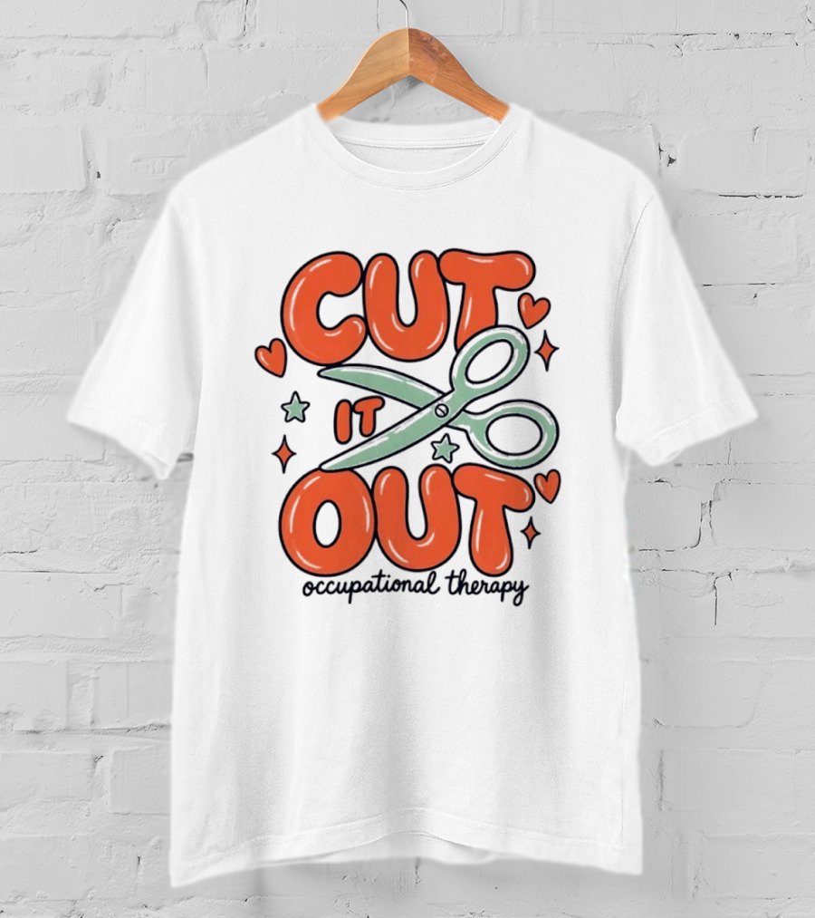 Cut It Out Occupational Therapy Scissors Art Hearts T-Shirt