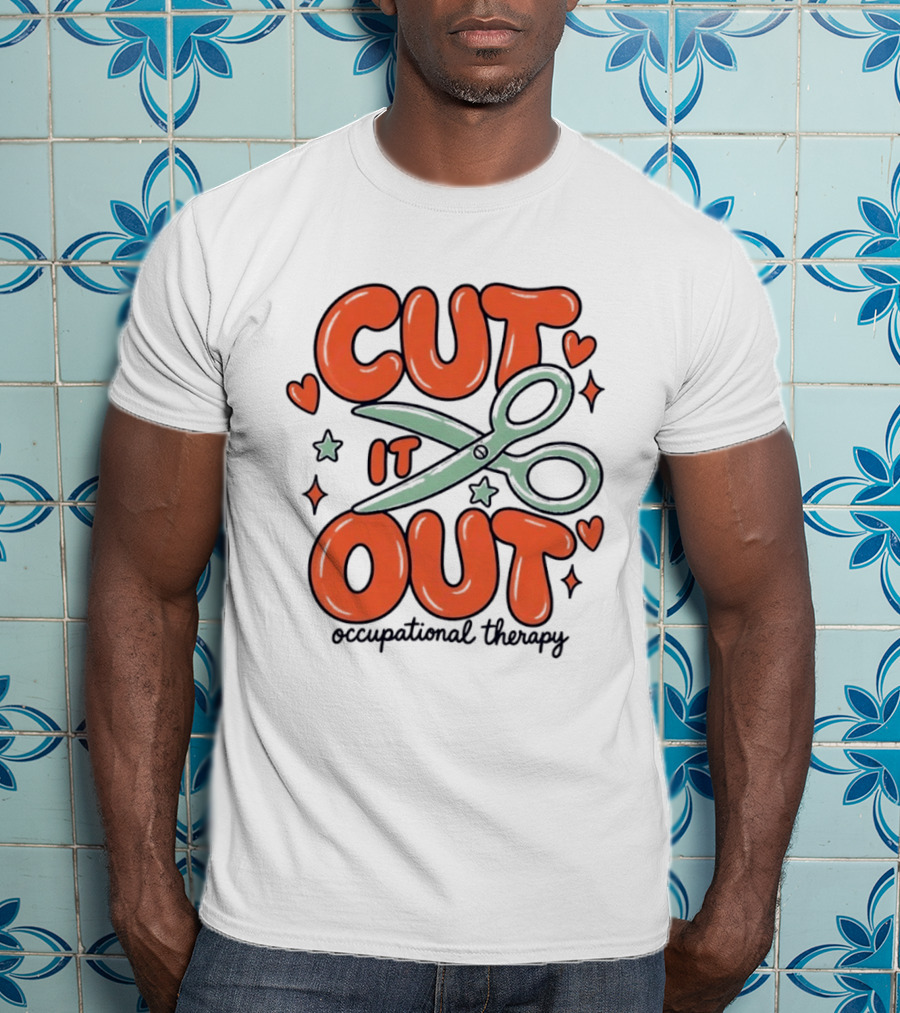 Cut It Out Occupational Therapy Scissors Art Hearts T-Shirt