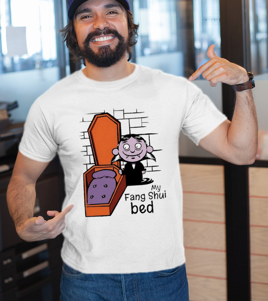 My Fang Shui Bed Vampire Coffin Pun Gothic T-Shirt