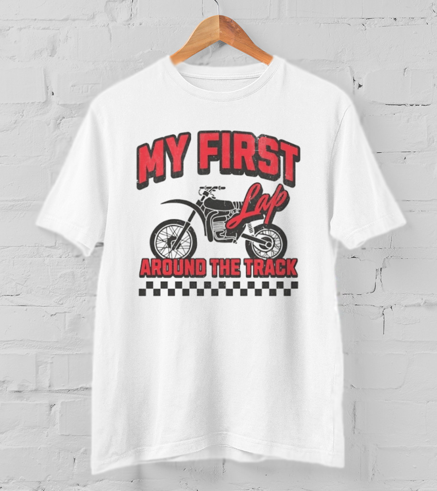 My First Lap Around The Track Distressed Motocross Racing Adventure T-Shirt