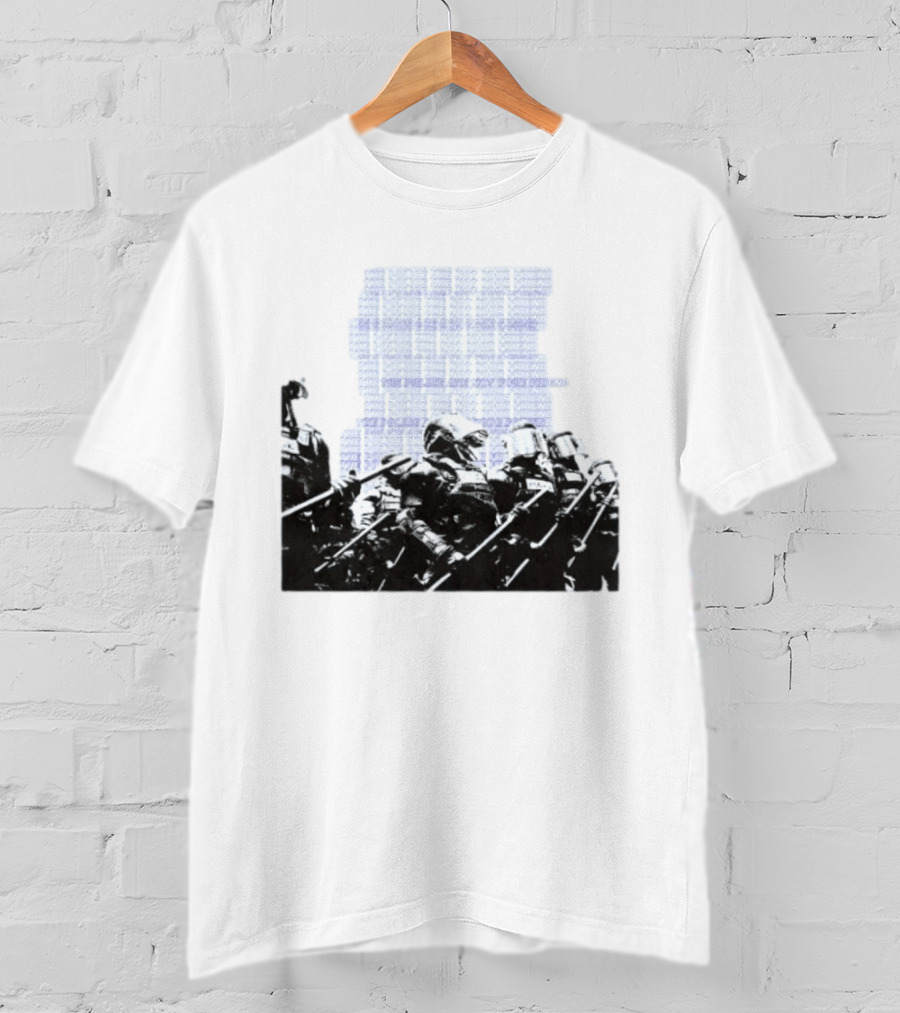 The Police Are Not Your Friend Protest Activism Text Riot Police Formation T-Shirt