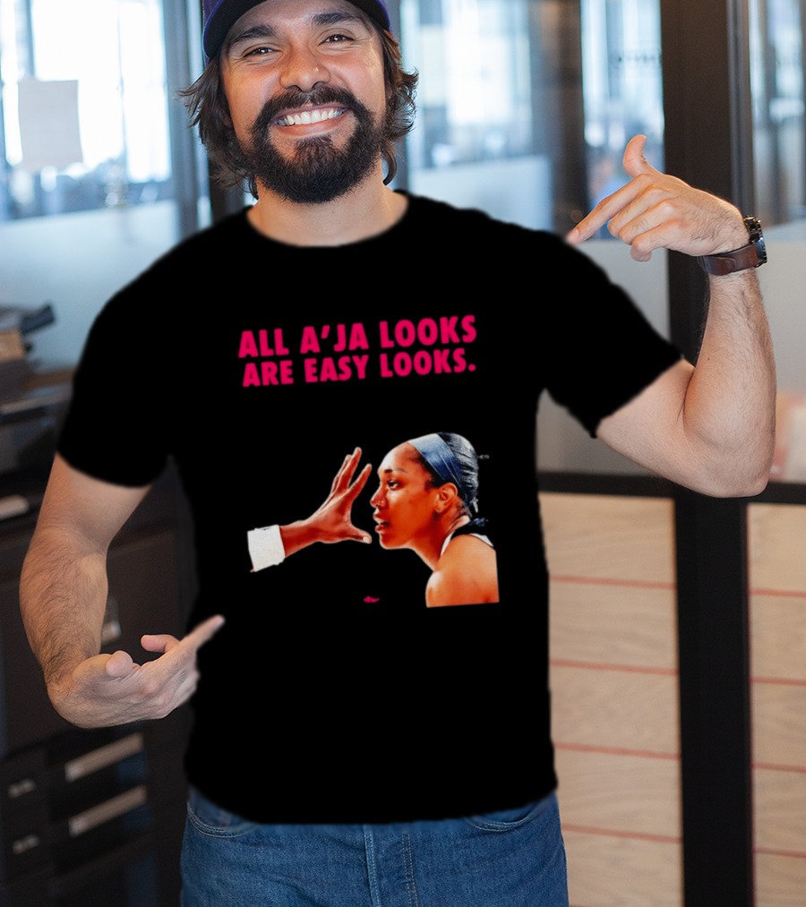 All A'ja Looks Are Easy Looks A'ja Wilson T-Shirt