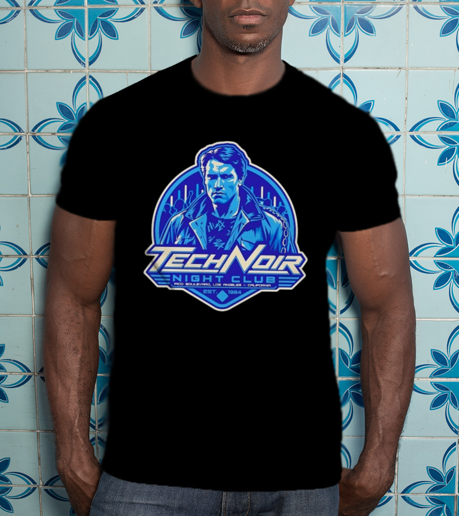 Arnold Schwarzenegger Tech Noir Night Club Pico Boulevard Los Angeles California Est 1984 T-Shirt