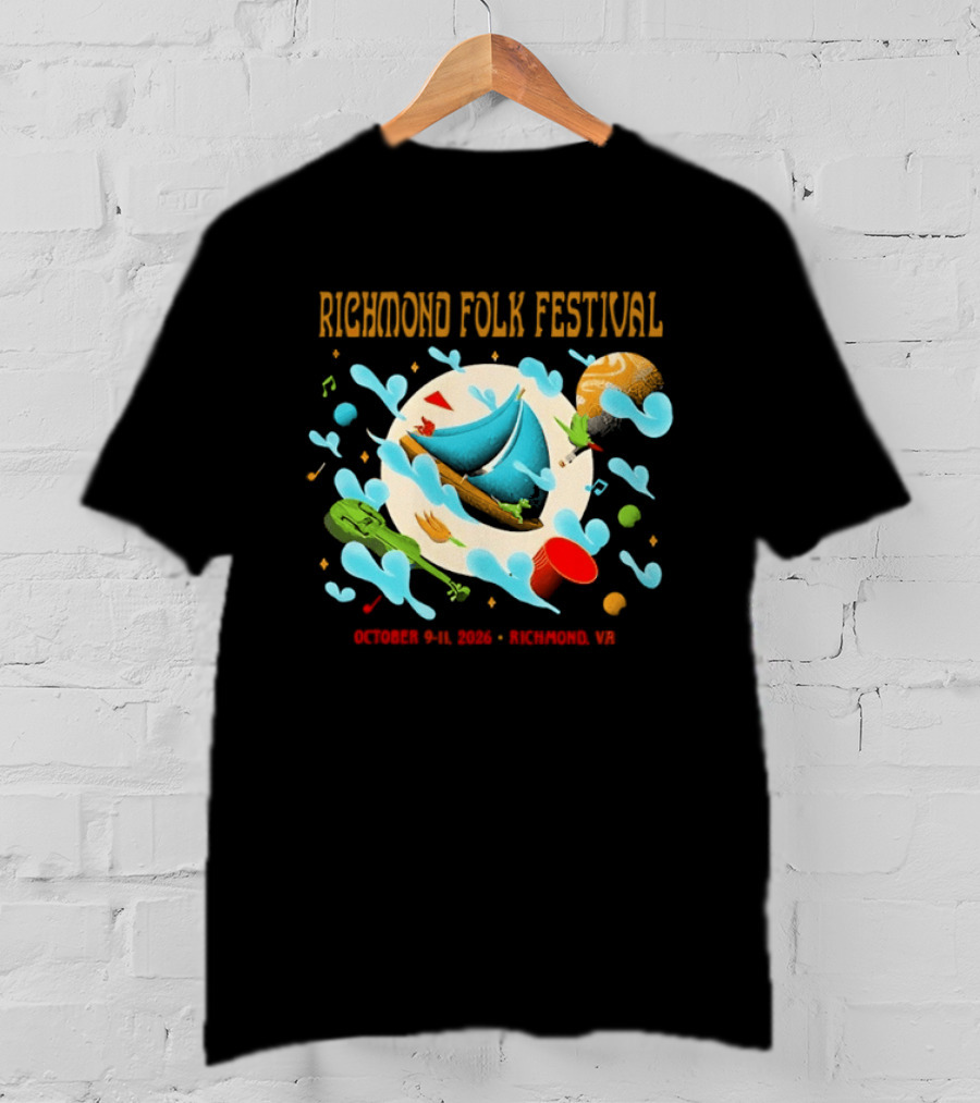 Richmond Folk Festival October 9 11 2026 Richmond VA Music And Food Celebration T-Shirt