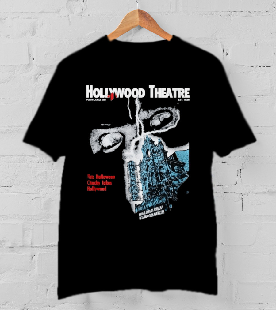 Chucky Takes Hollywood Theatre Portland Halloween Bride Seed Of Chucky 2023 T-Shirt
