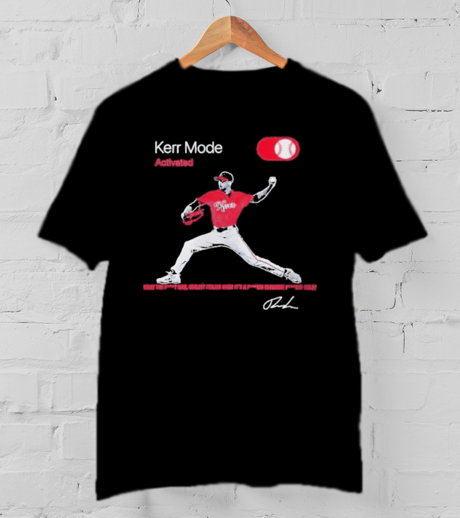 Kerr Mode Activated Pitcher Red Baseball Jersey T-Shirt