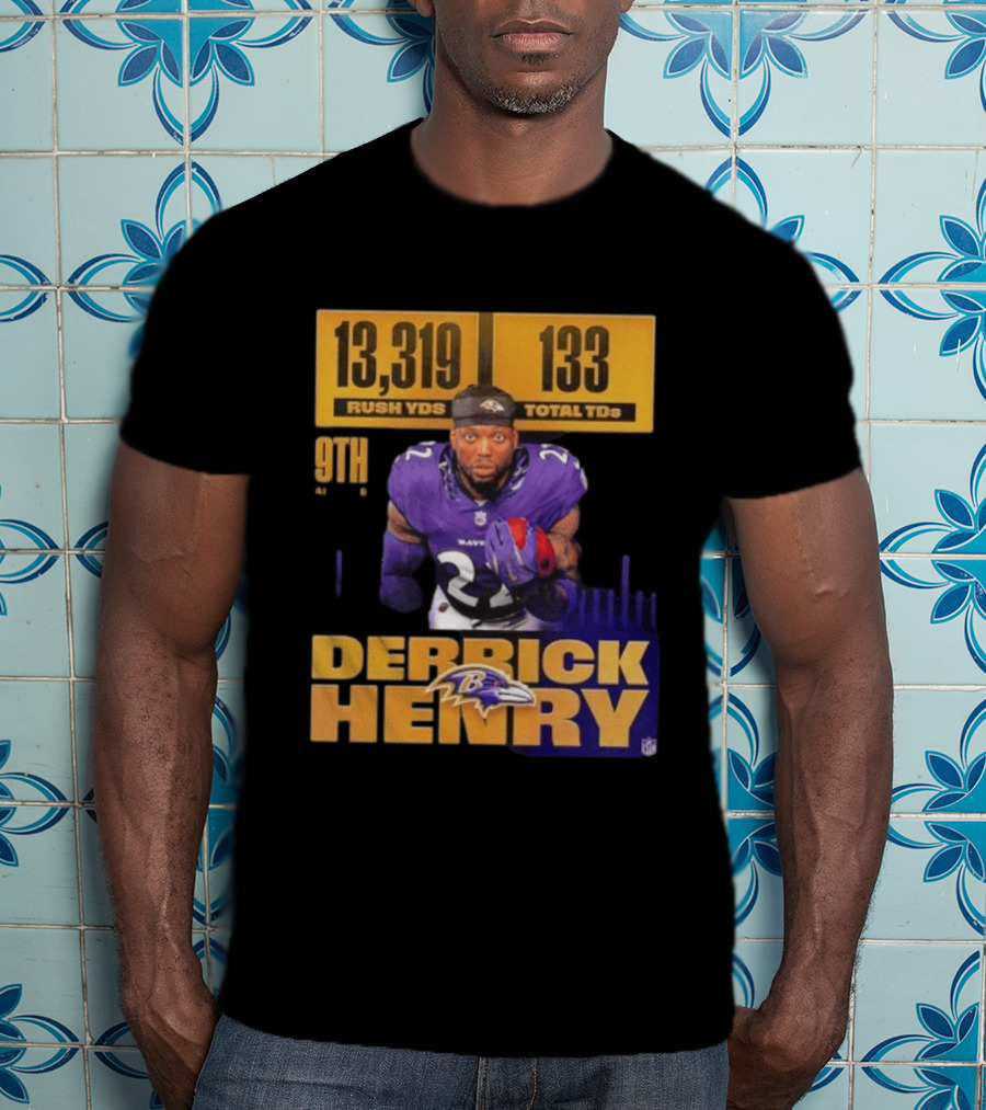 Derrick Henry Baltimore Ravens 13319 Rush Yards 133 Touchdowns 9th Ranked T-Shirt