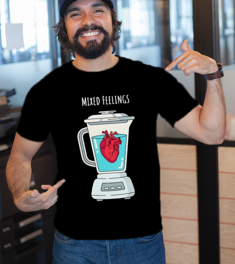Mixed Feelings Heart In A Blender Emotions T-Shirt