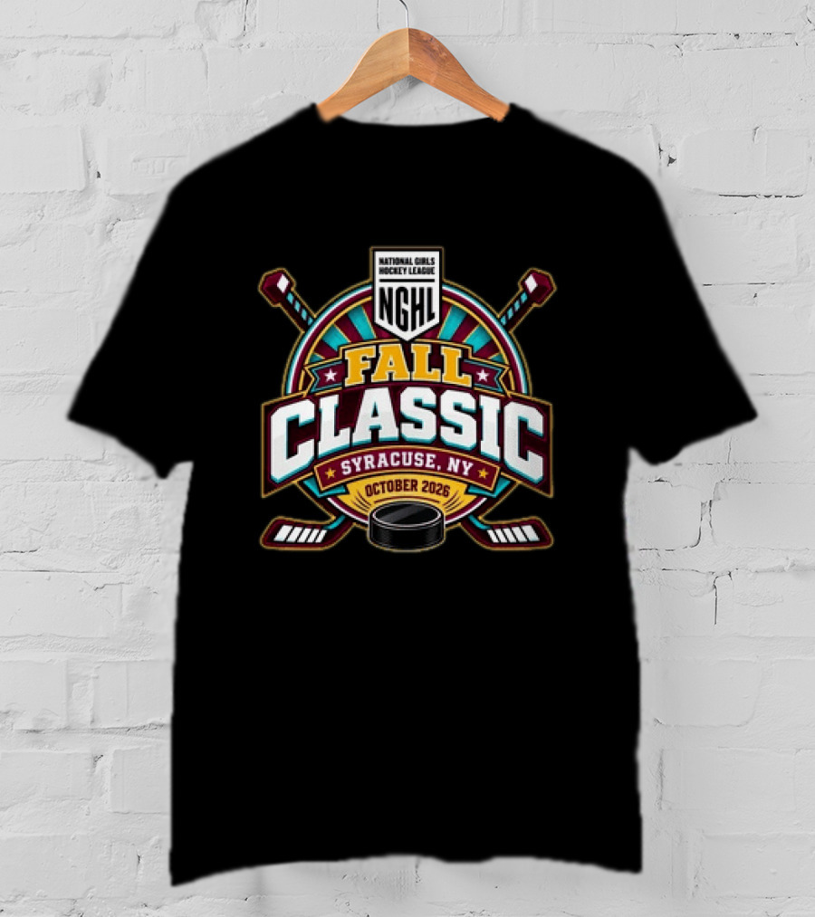 National Girls Hockey League Fall Classic Syracuse NY October 2026 T-Shirt