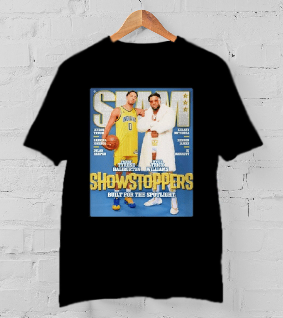 Slam Featuring Tyrese Haliburton And Trick Williams Showstoppers Built For The Spotlight T-Shirt