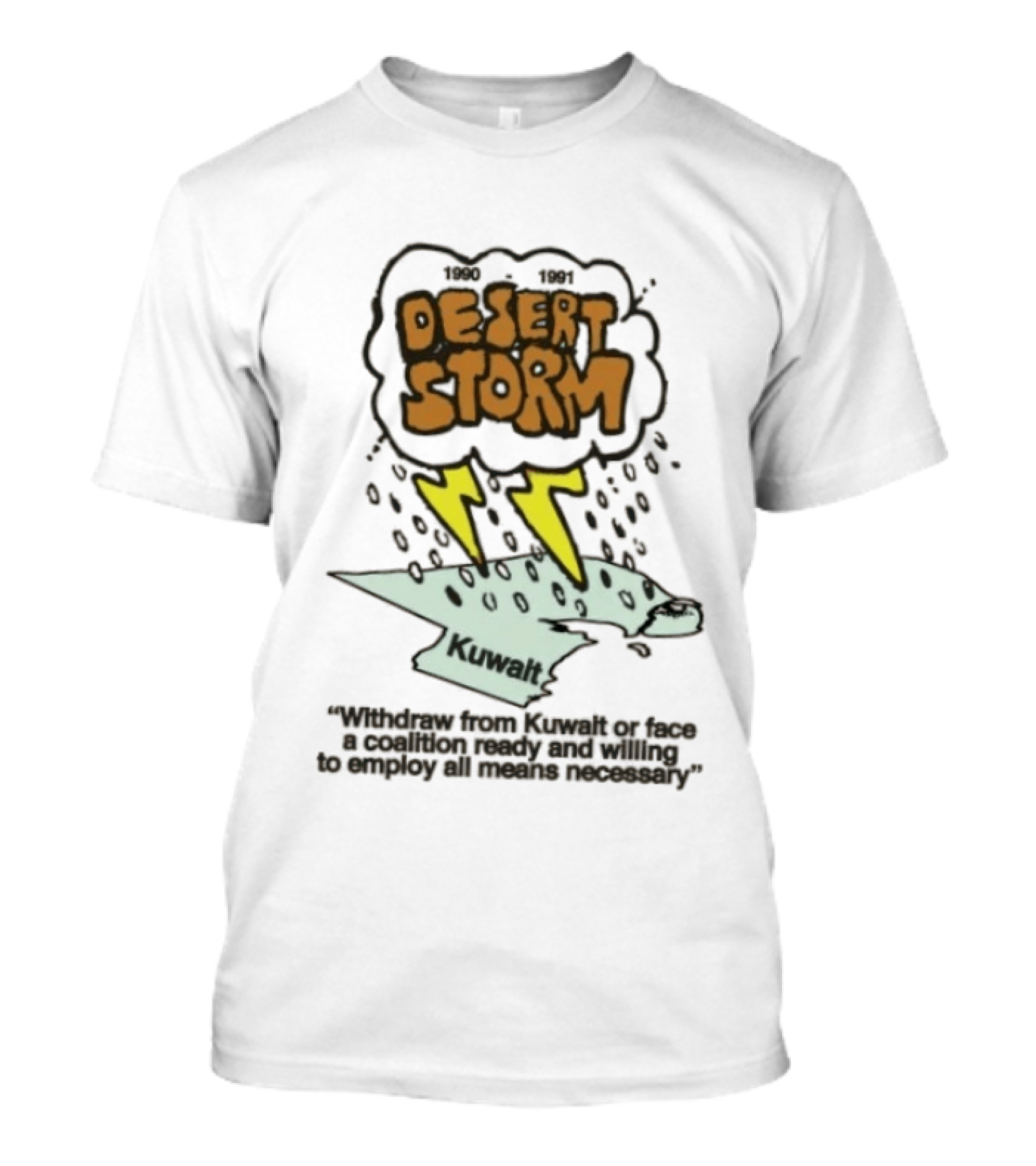 Desert Storm Kuwait 1990 1991 Coalition War Thunderstorm T-Shirt