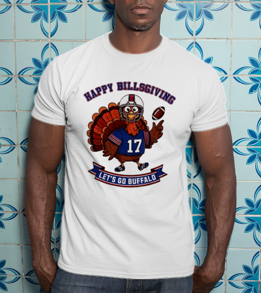 Happy Billsgiving Let's Go Buffalo Turkey 17 Football T-Shirt