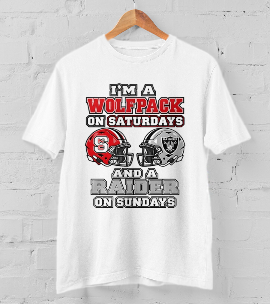 I'm A Wolfpack On Saturdays NC And A Raider On Sundays T-Shirt