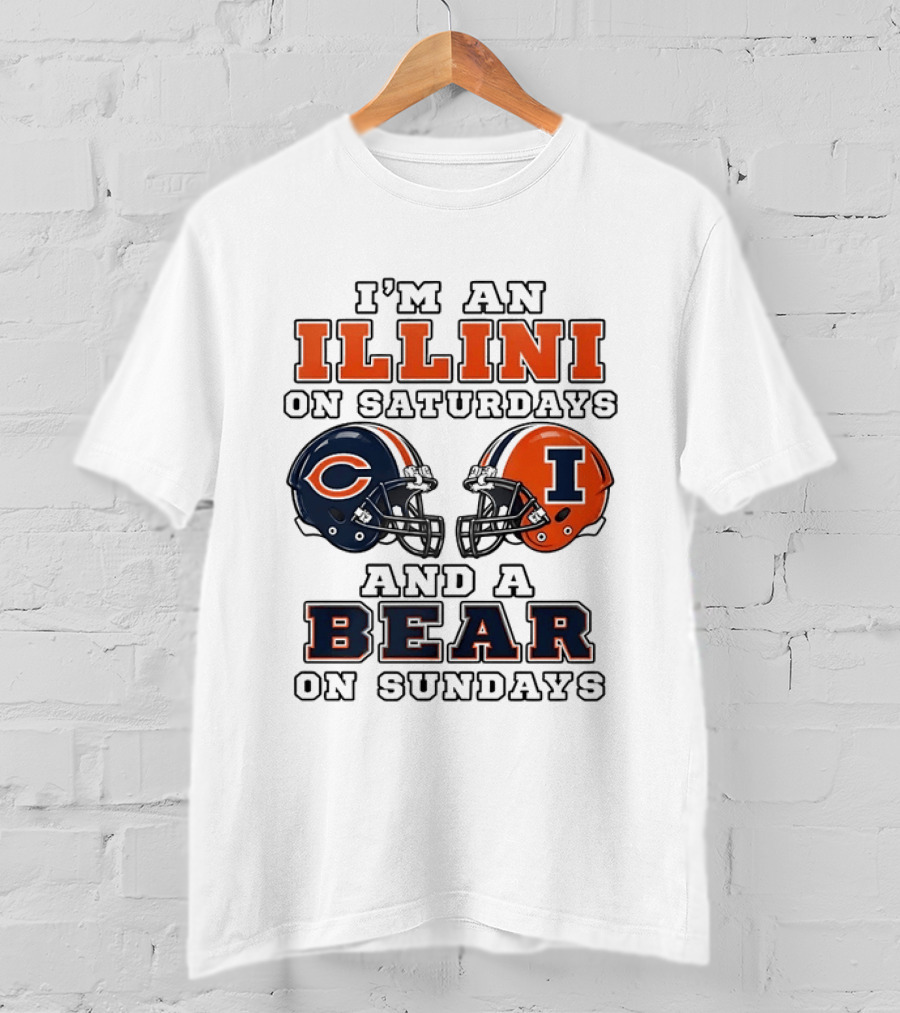 I'm An Illini On Saturdays And A Bear On Sundays Matching Game Day Helmets T-Shirt