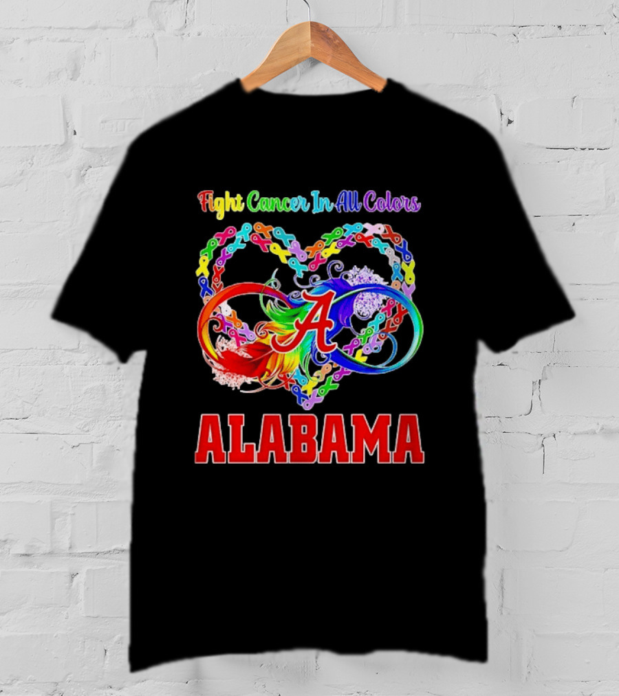 Alabama Cancer Awareness Multicolored Heart Ribbon Fight Cancer In All T-Shirt