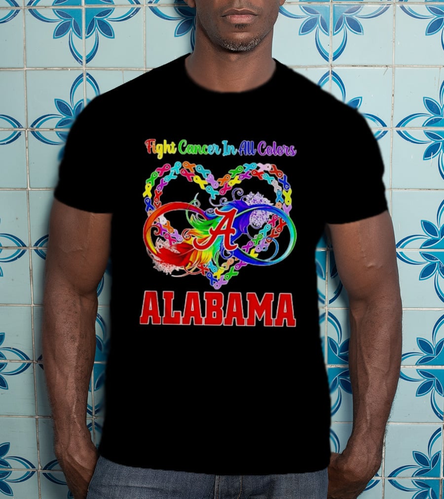 Alabama Cancer Awareness Multicolored Heart Ribbon Fight Cancer In All T-Shirt