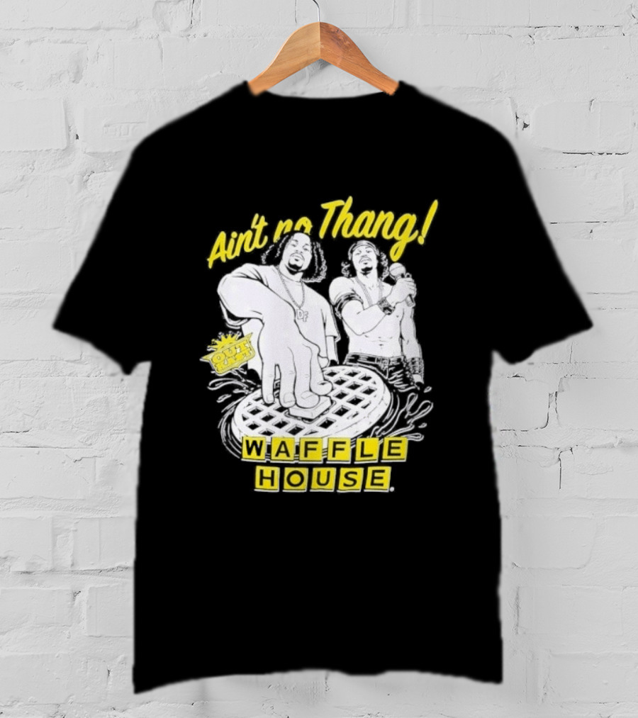Waffle House Ain't No Thang Outkast Andre 3000 T-Shirt