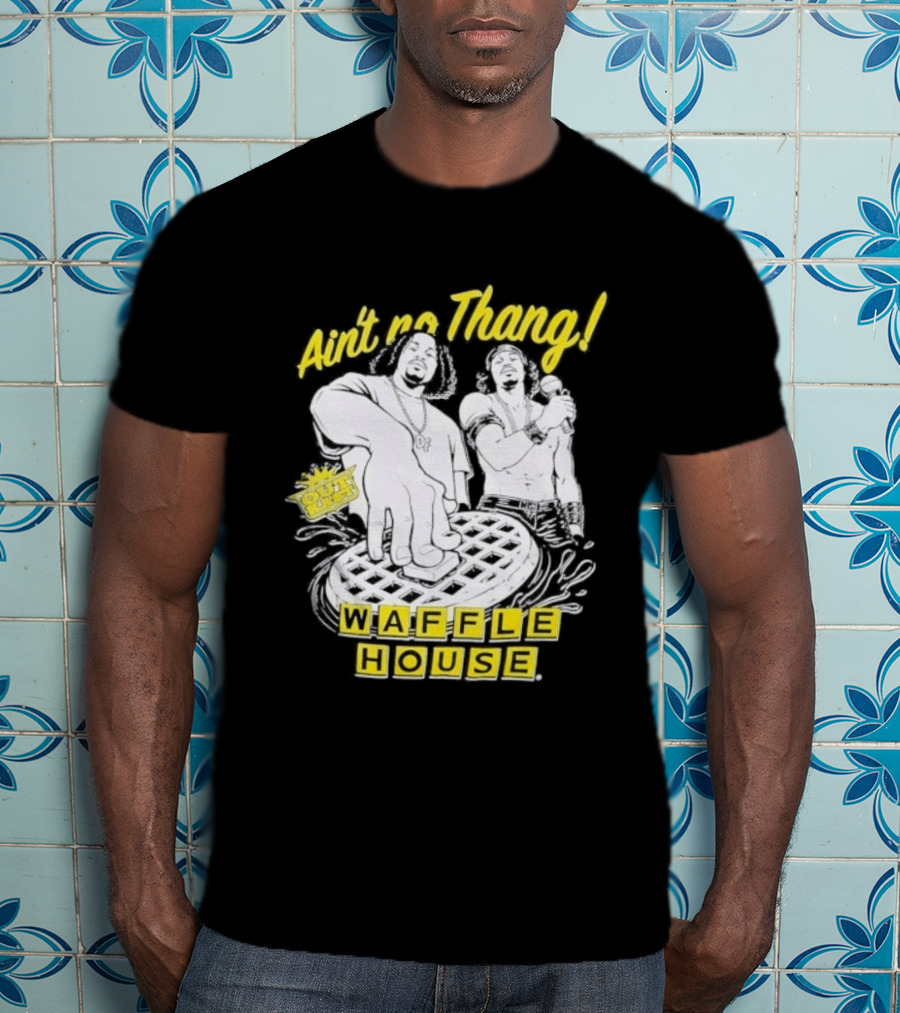 Waffle House Ain't No Thang Outkast Andre 3000 T-Shirt