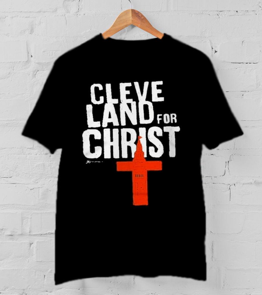 Cleveland Browns All I Need Is A Whole Lot Of Jesus Cleveland For Christ T-Shirt