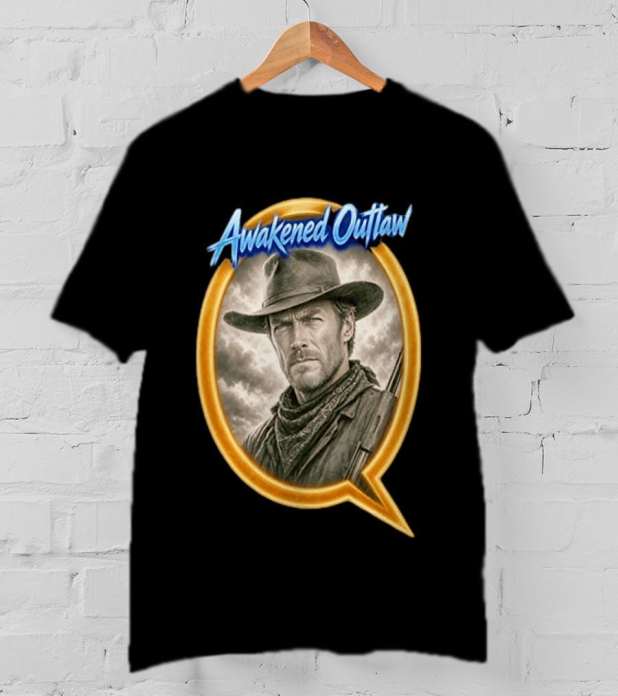 Awakened Outlaw Clint Eastwood Western Cowboy T-Shirt