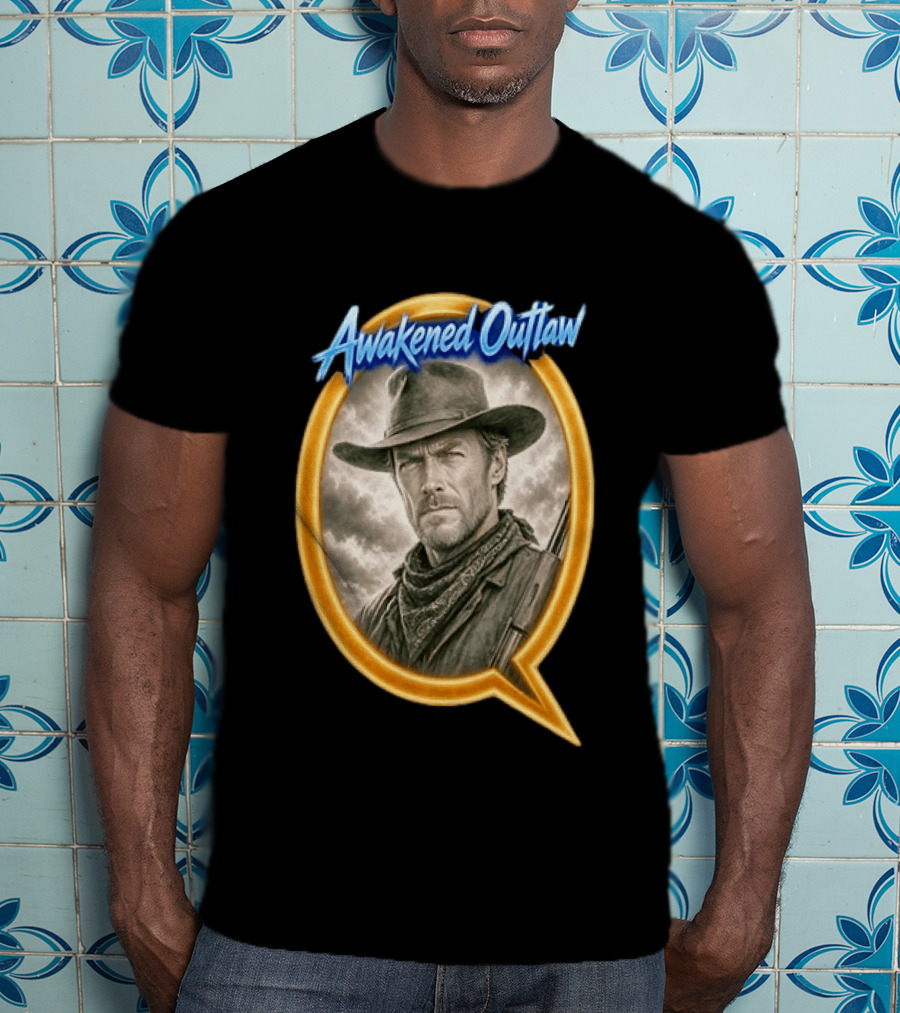 Awakened Outlaw Clint Eastwood Western Cowboy T-Shirt