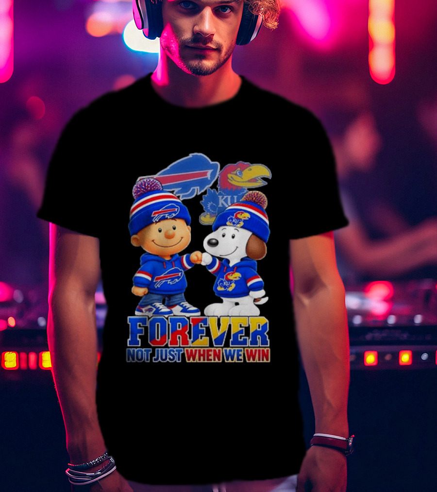 Buffalo Bills Kansas Jayhawks Snoopy Forever Not Just When We Win T-Shirt