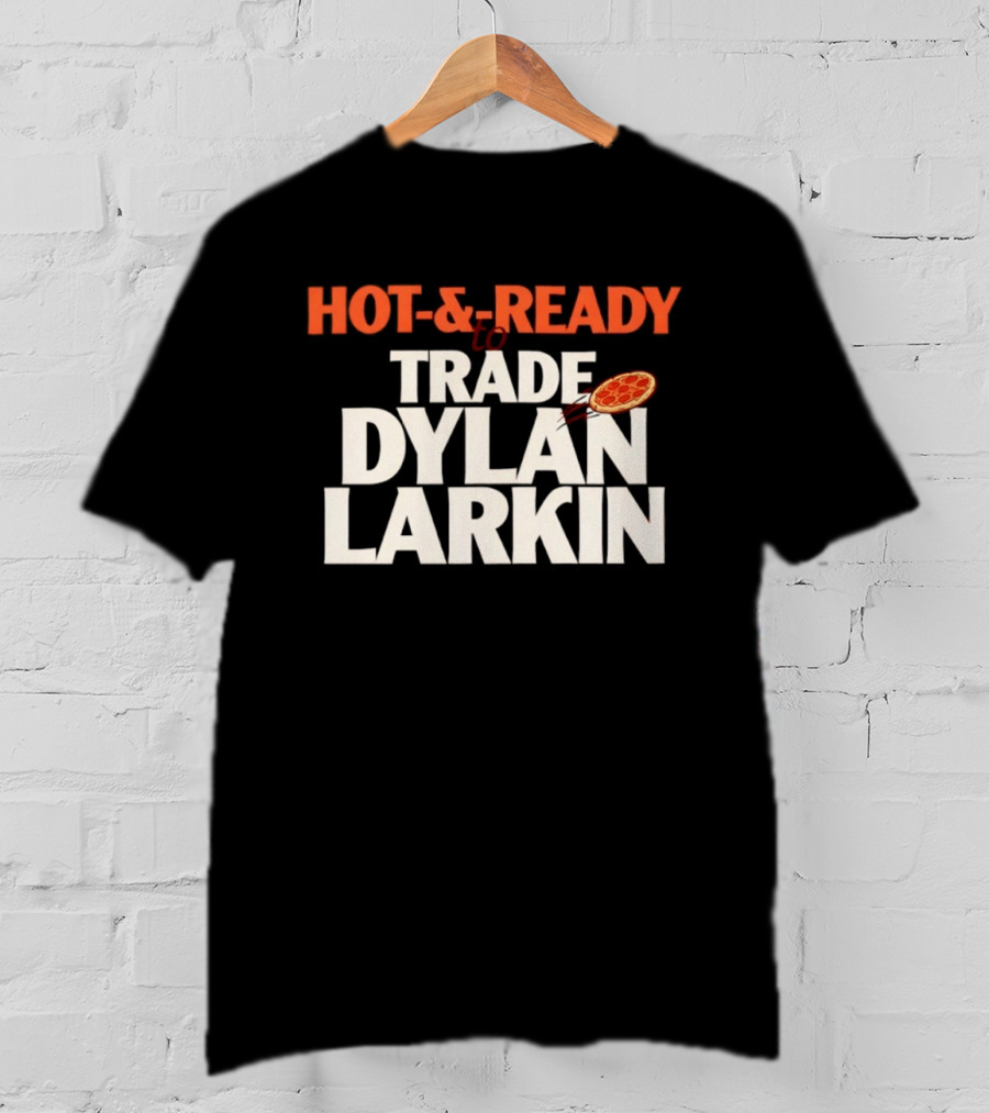 HOT & READY To TRADE DYLAN LARKIN Pizza Motif T-Shirt