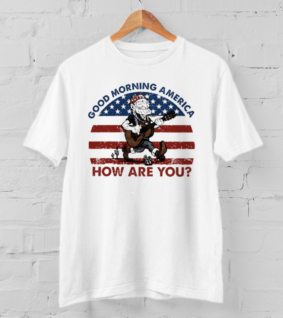 Good Morning America How Are You Willie Nelson Patriotic Guitar Desert Scene T-Shirt