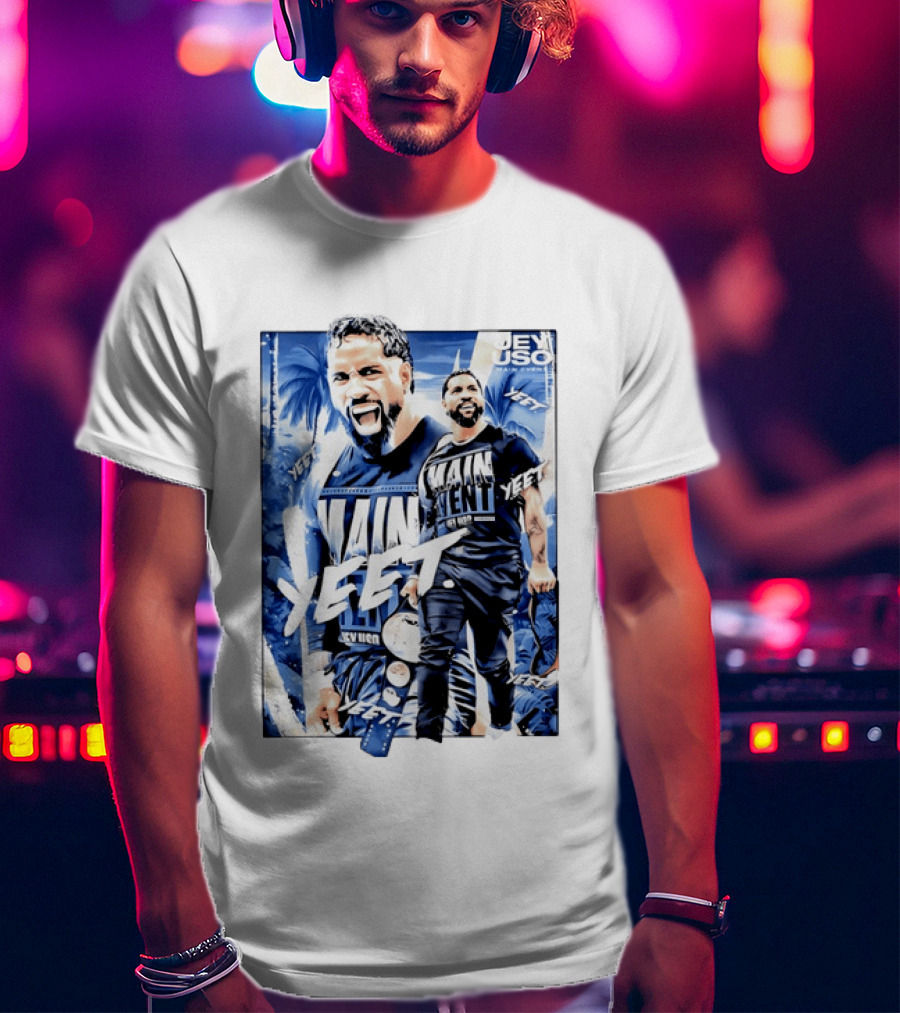 YEET Main Event Jey Uso WWE 2025 T-Shirt