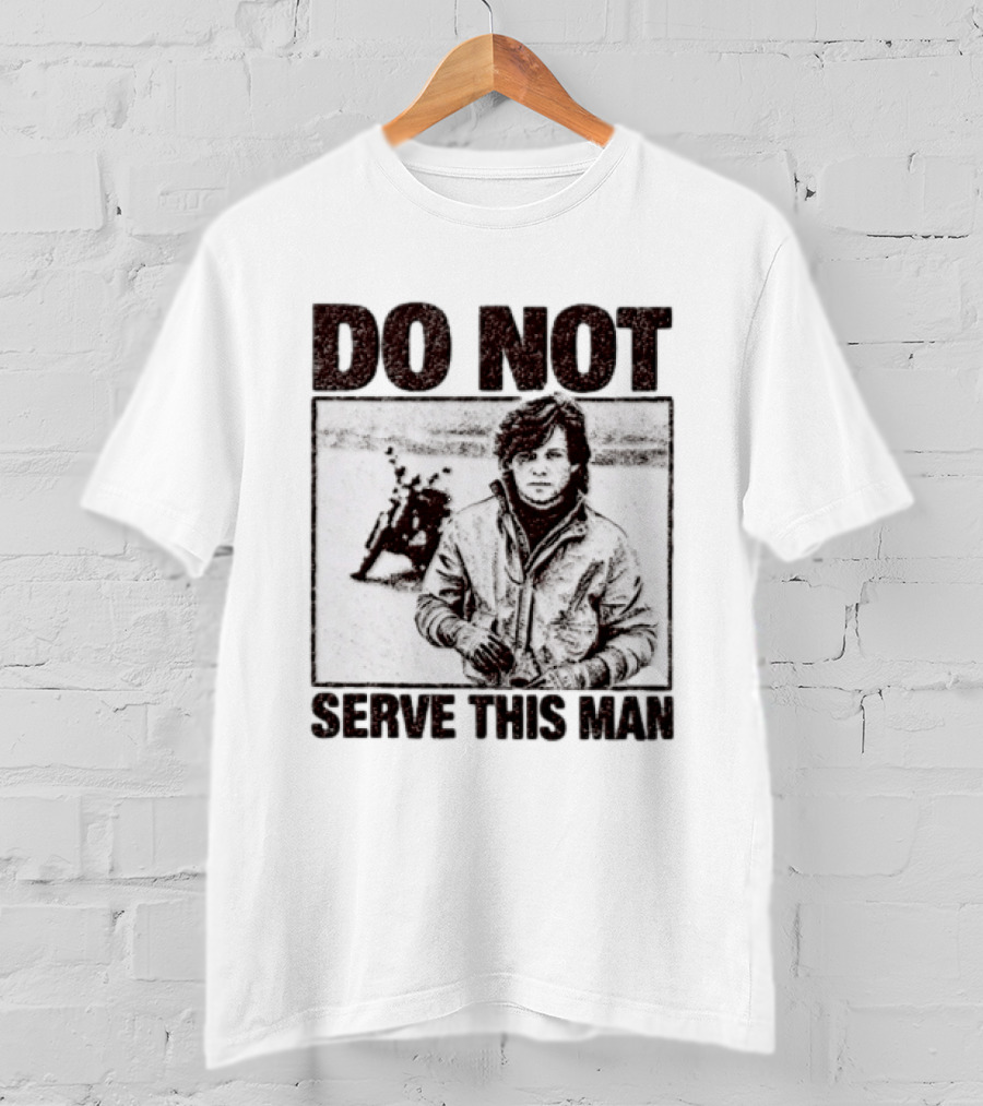 DO NOT SERVE THIS MAN Motorcycle T-Shirt