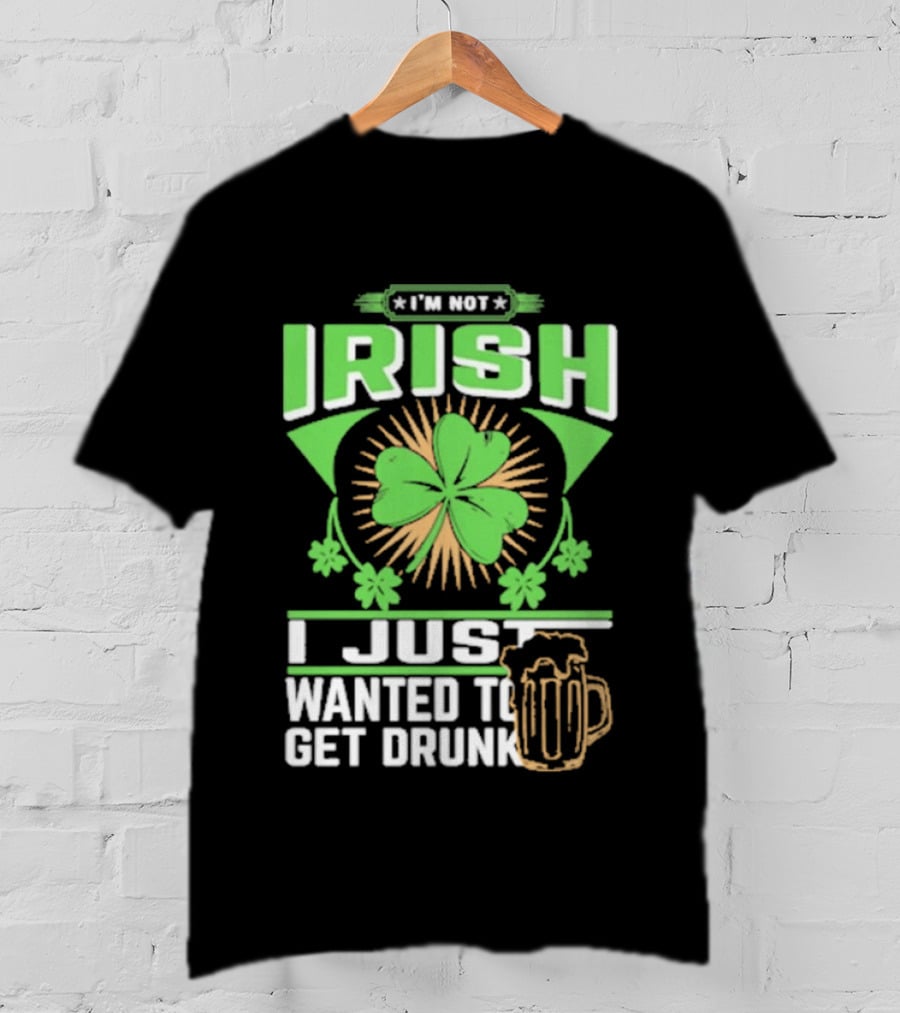 I'm Not Irish Shamrock Beer St. Patrick's Day Celebration T-Shirt