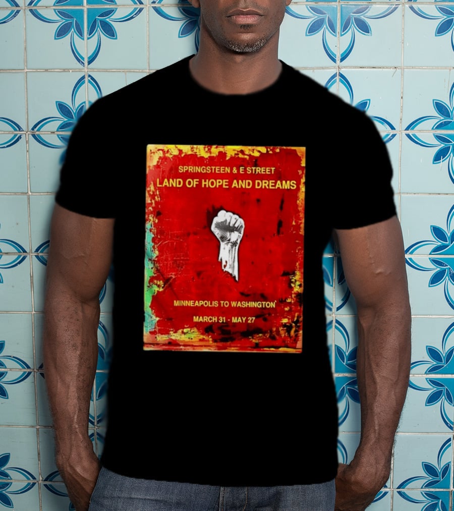 Springsteen & E Street Land Of Hope And Dreams Minneapolis To Washington March 31 To May 27 T-Shirt