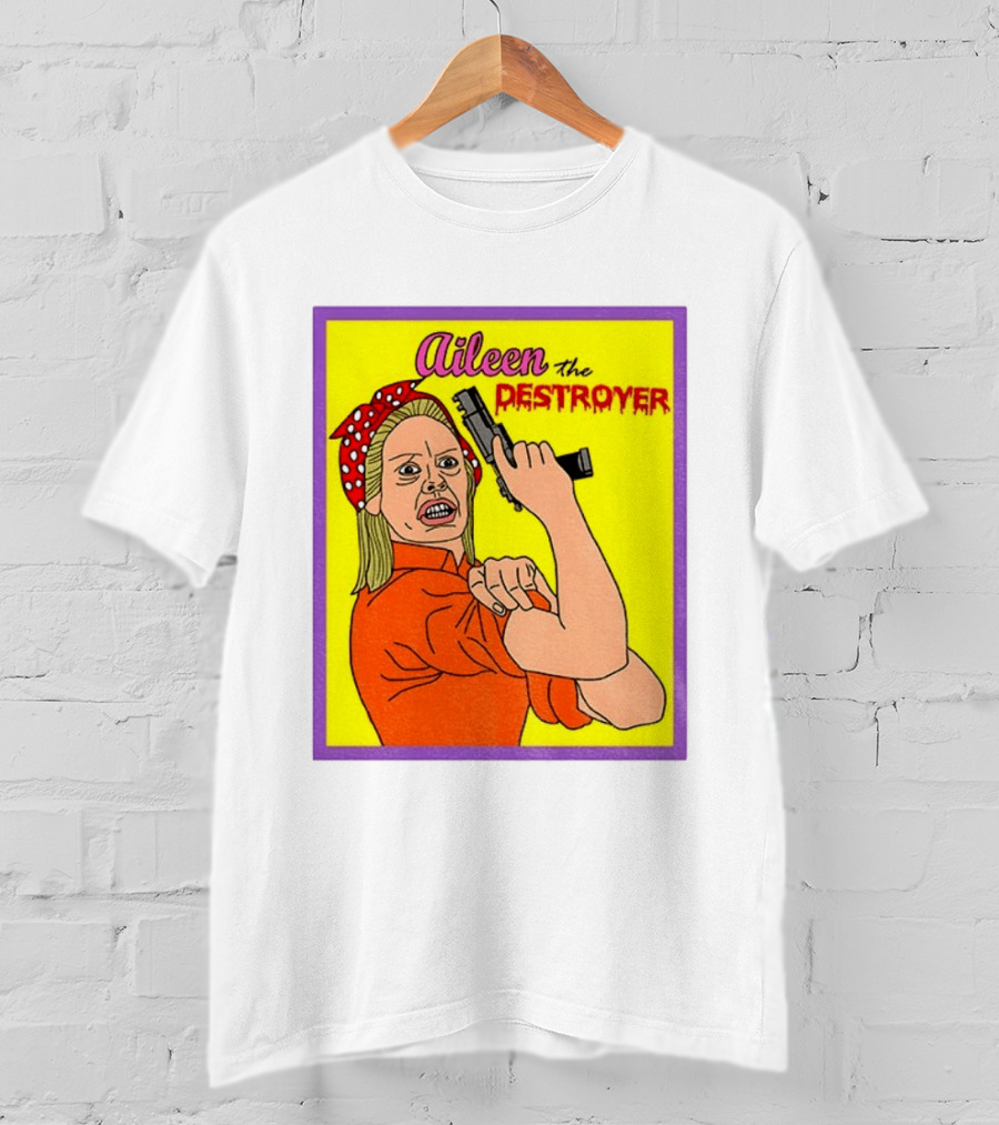 Aileen The Destroyer Halloween Horror Rosie Riveter T-Shirt