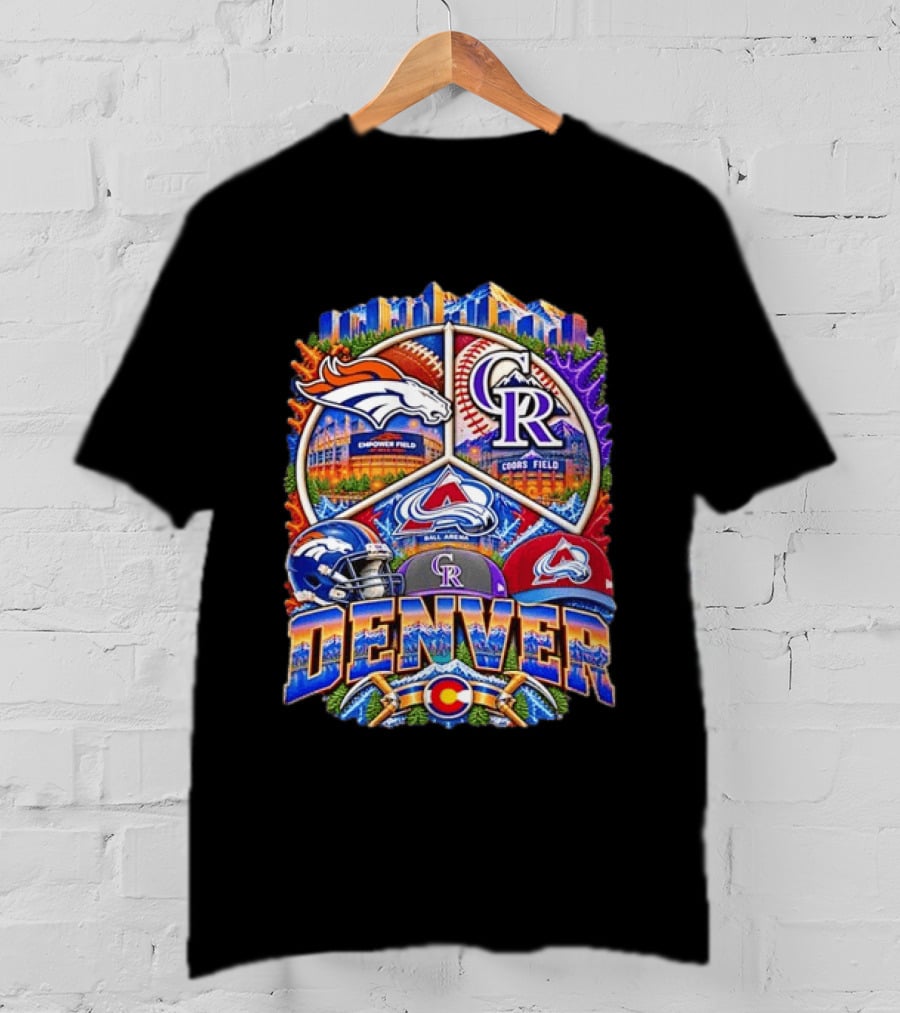 Denver Broncos Colorado Rockies Colorado Avalanche Empower Field Coors Field Ball Arena Stadiums Mashup T-Shirt