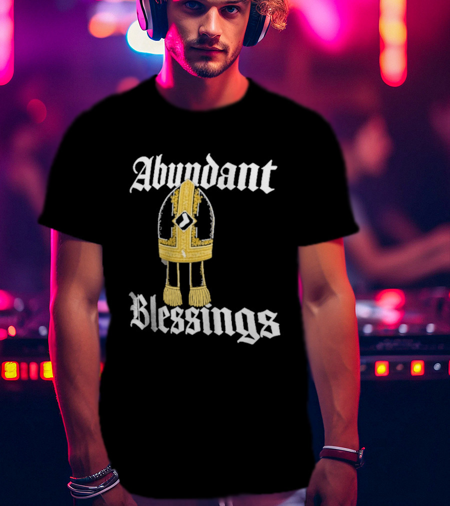 Abundant Blessings White Sox Pope Hat T-Shirt