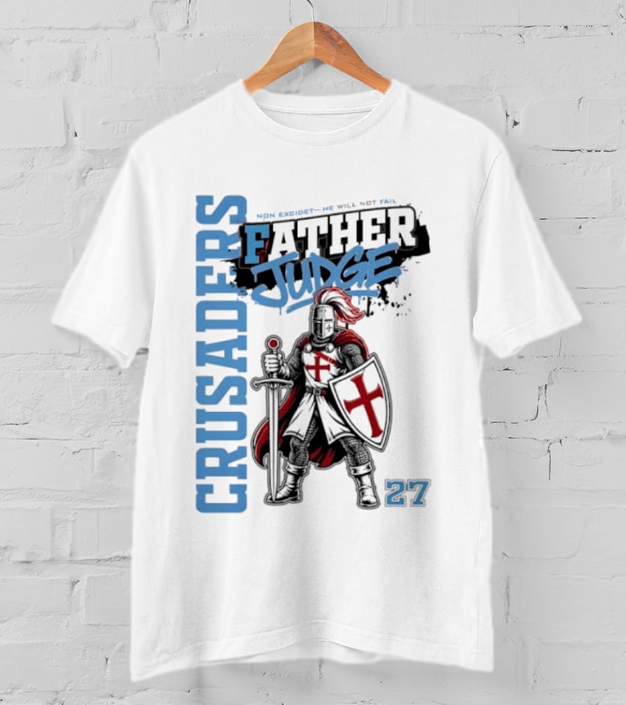 Crusaders Father Judge Non Excidet He Will Not Fail 27 Medieval Knight In Chainmail T-Shirt