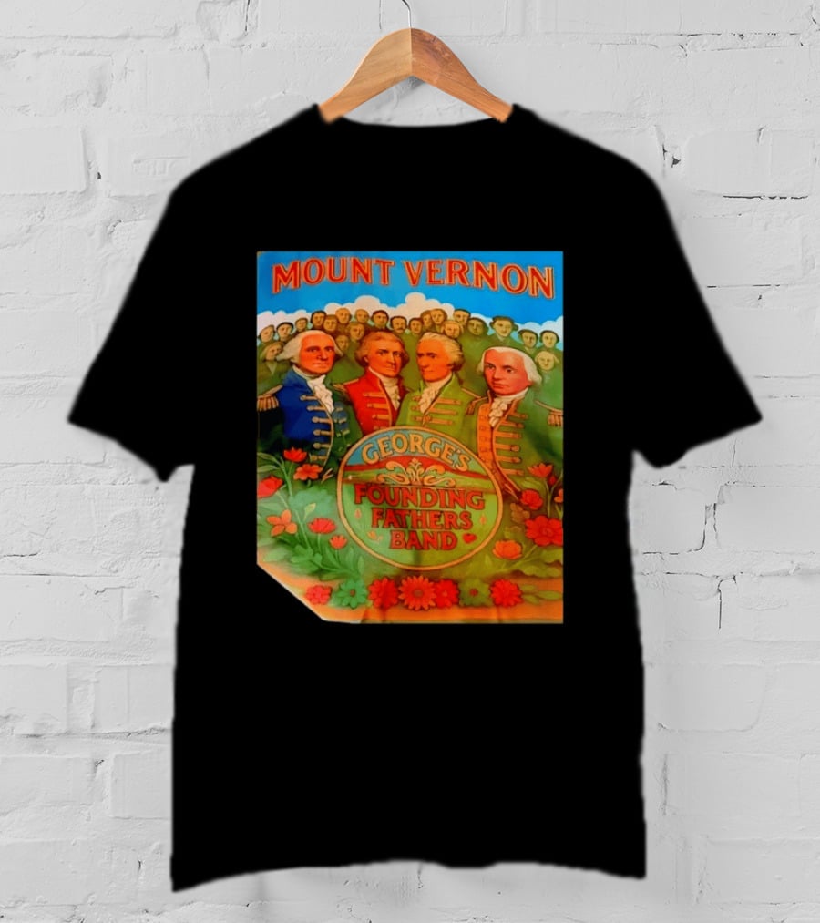 George's Founding Fathers Band Mount Vernon Historical Leaders T-Shirt