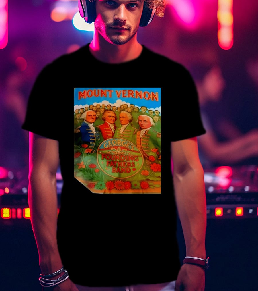 George's Founding Fathers Band Mount Vernon Historical Leaders T-Shirt