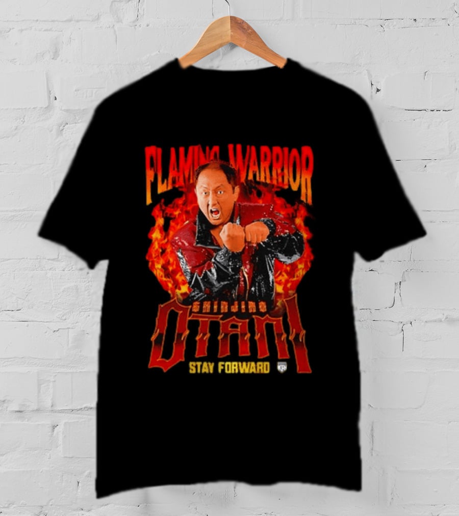 Shinjiro Otani Flaming Warrior NJPW Stay Forward Clenched Fists Fire T-Shirt