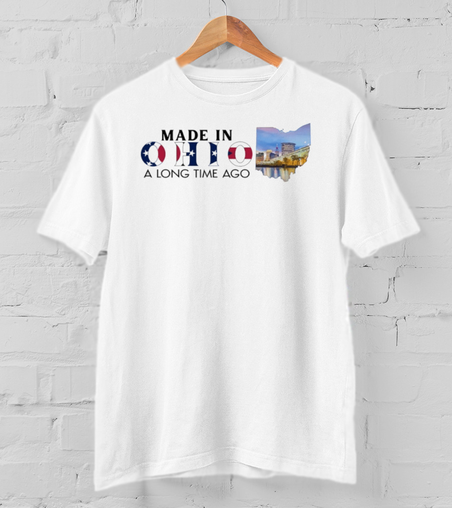 Made In Ohio A Long Time Ago Vintage Ohio State Pride T-Shirt