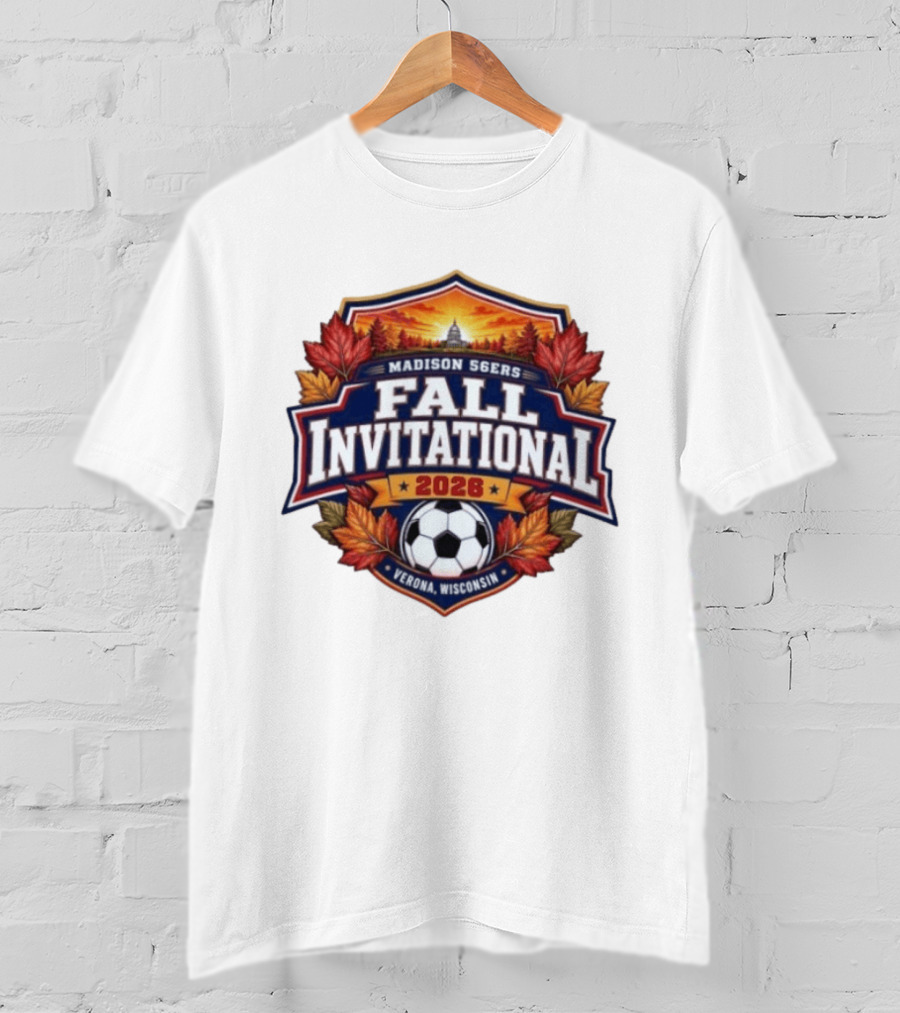 Madison 56ers Fall Invitational 2026 Verona Wisconsin Soccer Event T-Shirt