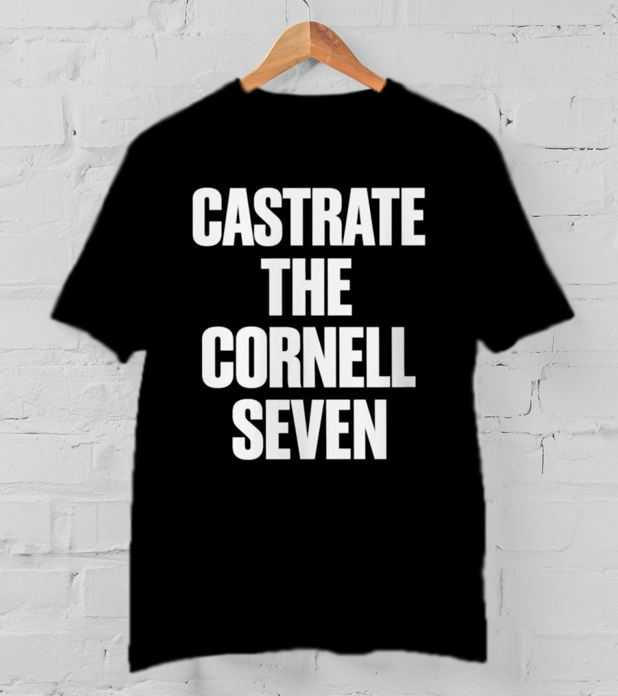 Justice For Jane Doe Castrate The Cornell Seven T-Shirt