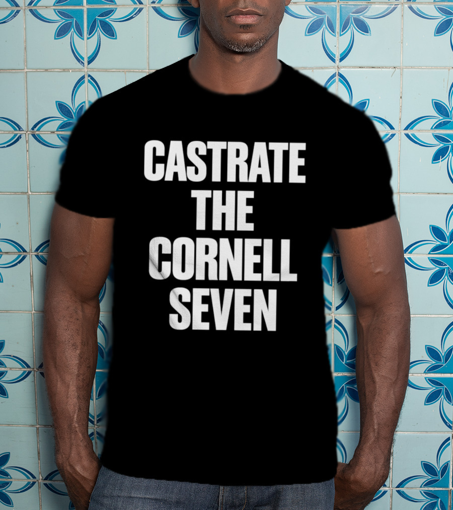 Justice For Jane Doe Castrate The Cornell Seven T-Shirt
